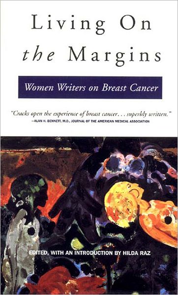 Living on the Margins: Women Writers on Breast Cancer