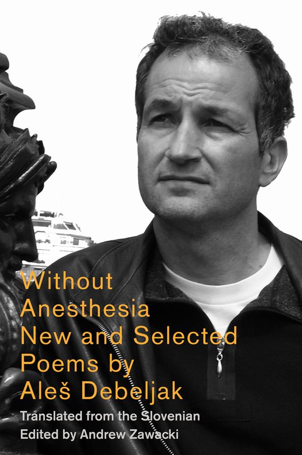 Without Anesthesia: New & Selected Poems