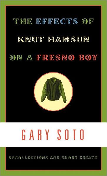 The Effects Of Knut Hamsun On A Fresno Boy