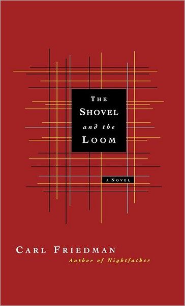 The Shovel And The Loom