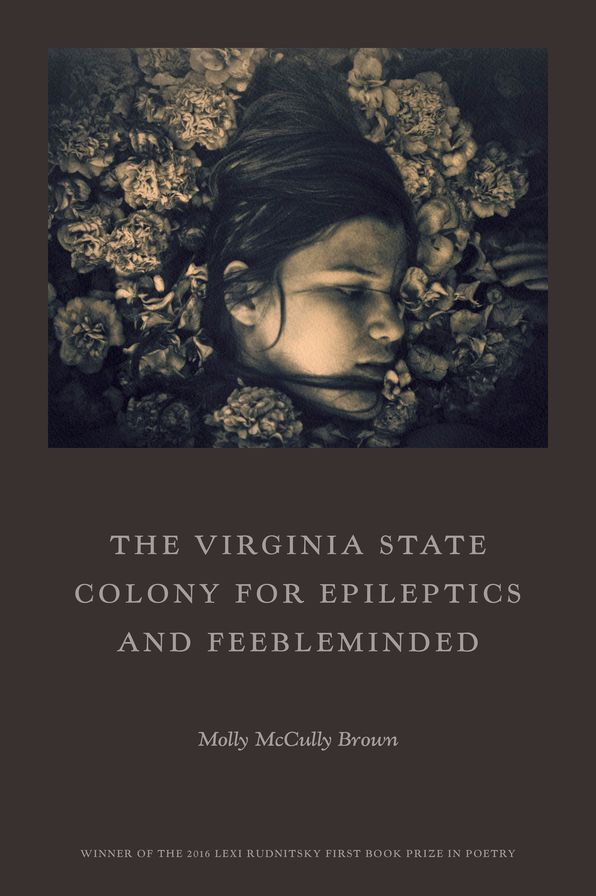 The Virginia State Colony for Epileptics and Feebleminded: Poems