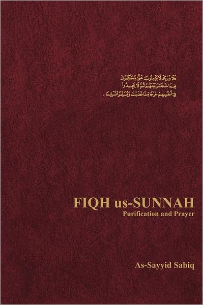 Fiqh Us-Sunnah: Purification and Prayer