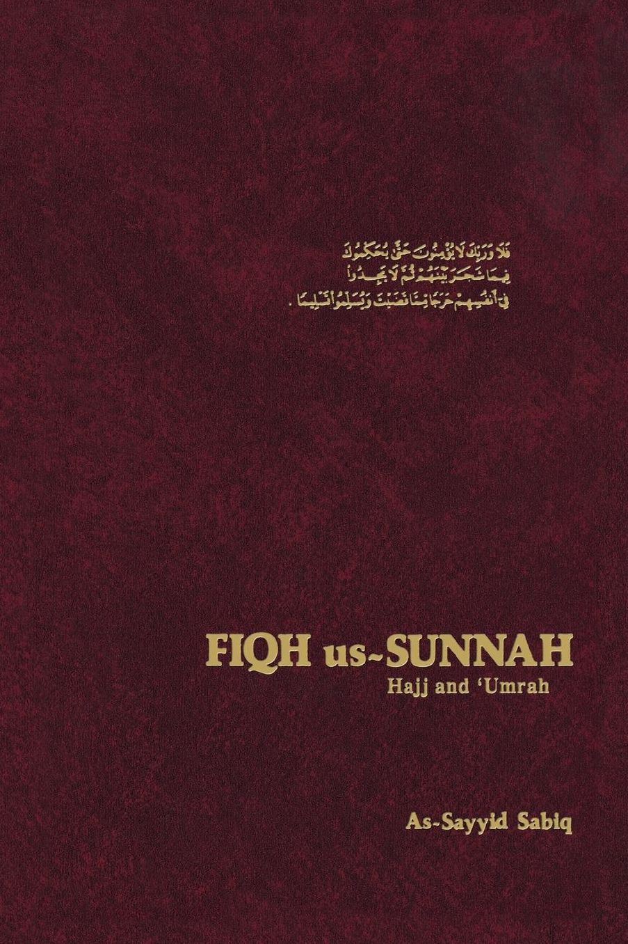 Fiqh Us-Sunnah: Hajj and Umrah