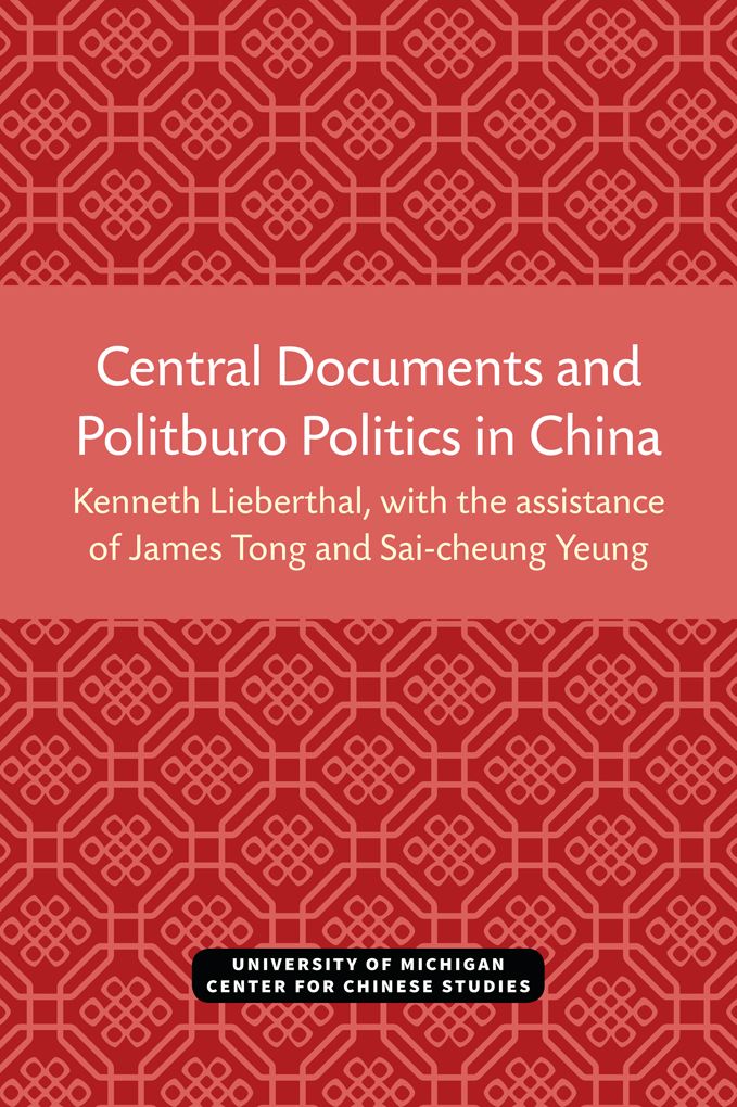 Central Documents and Politburo Politics in China