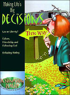 Making Life's Big Decisions: Law or Liberty- Failure, Friendship, and Following God- Debating Dating