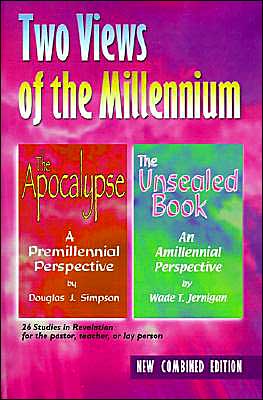 Two Views of the Millennium: The Apocalypse/the Unsealed Book
