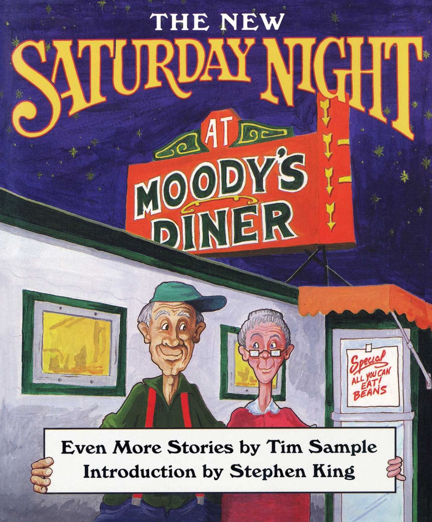 Saturday Night at Moody's Diner: Even More Stories by Tim Staple
