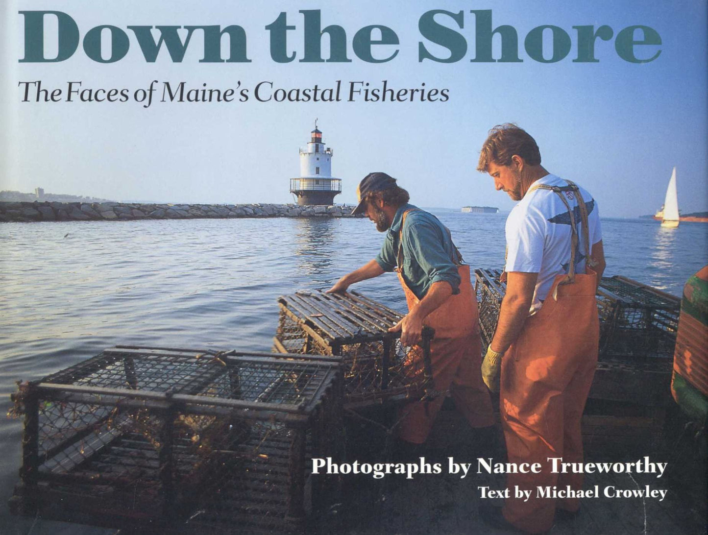 Down the Shore: Faces of Maine's Coastal Fisheries