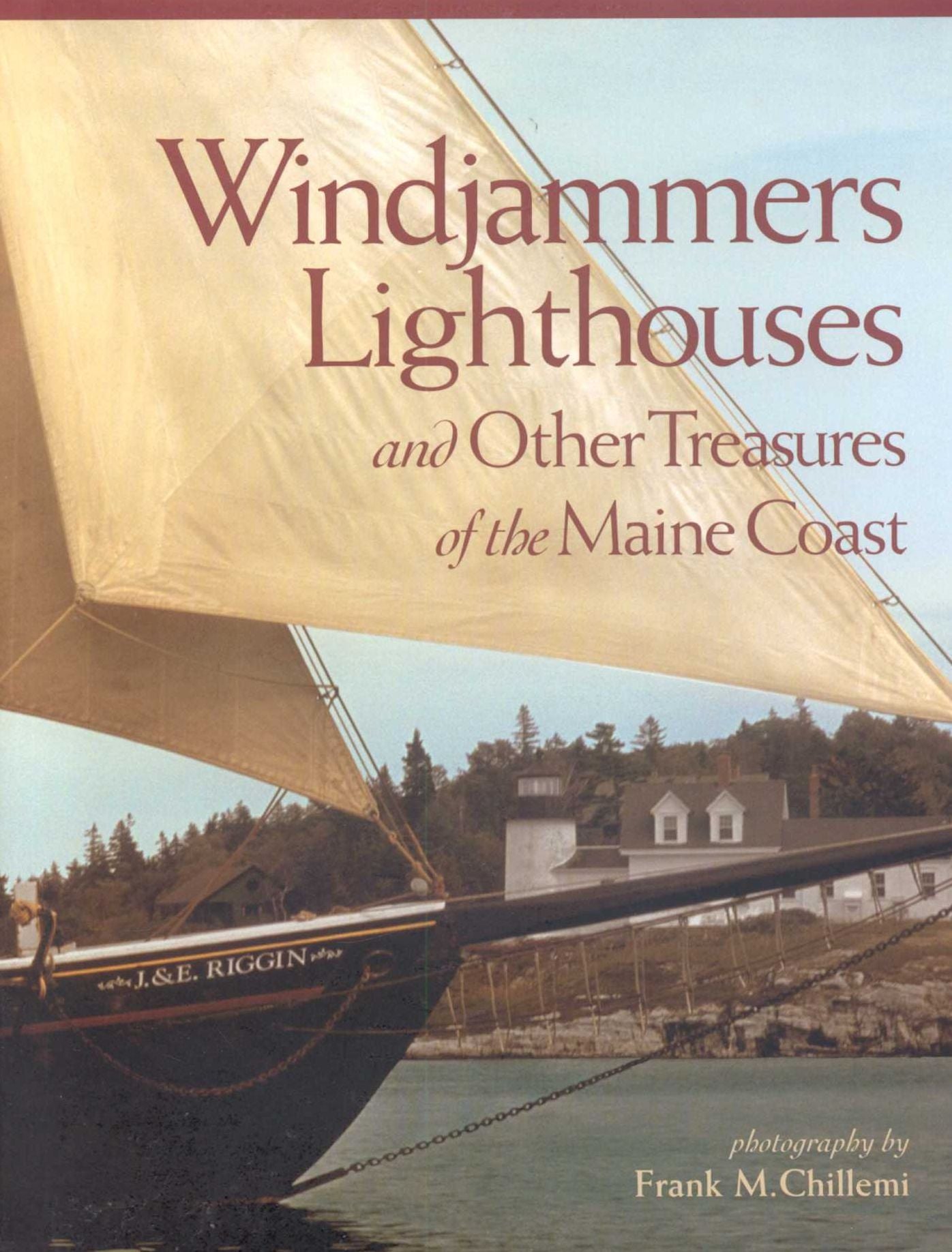 Windjammers and Lighthouses of Maine