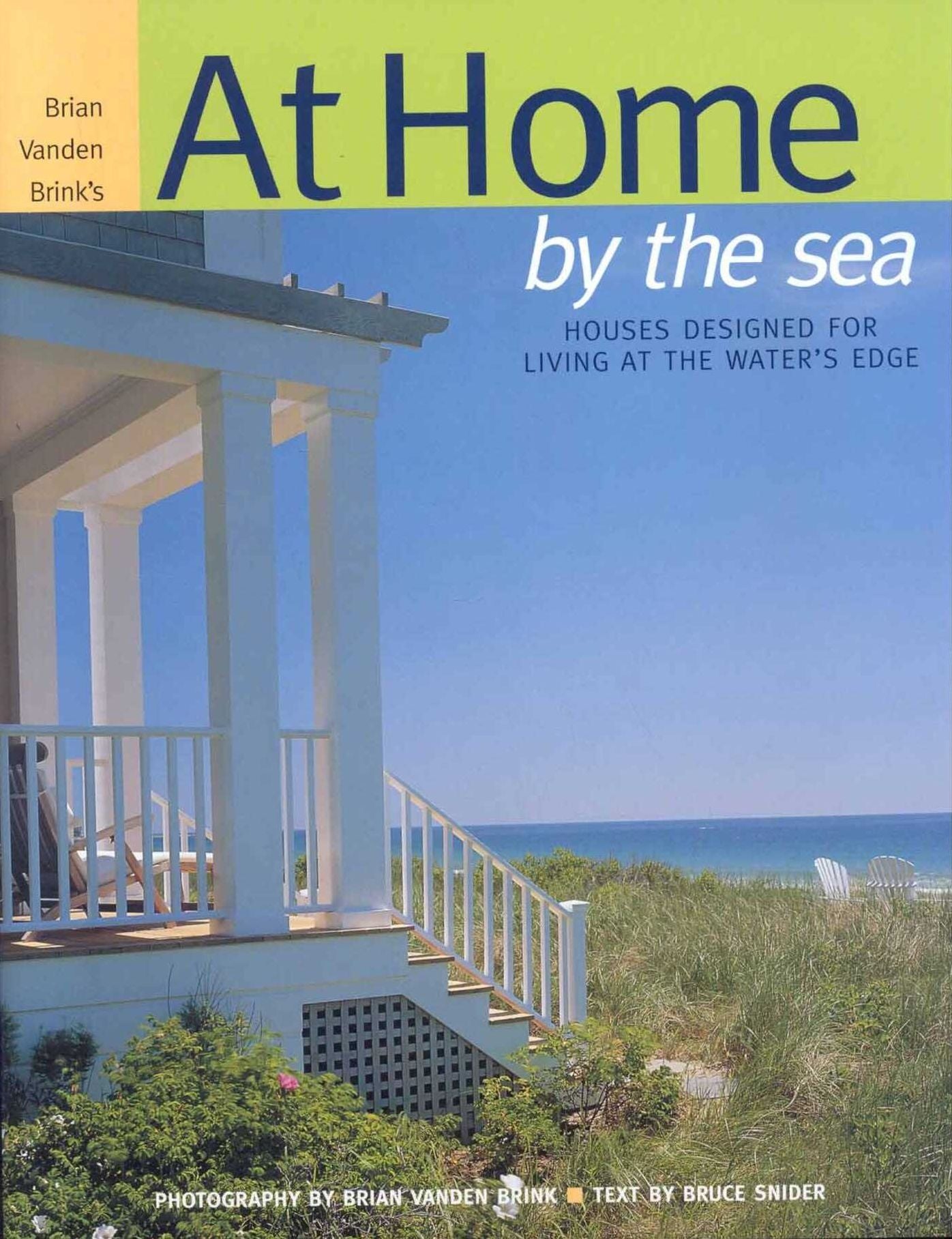 At Home by the Sea: Houses Designed to Sit at the Water's Edge
