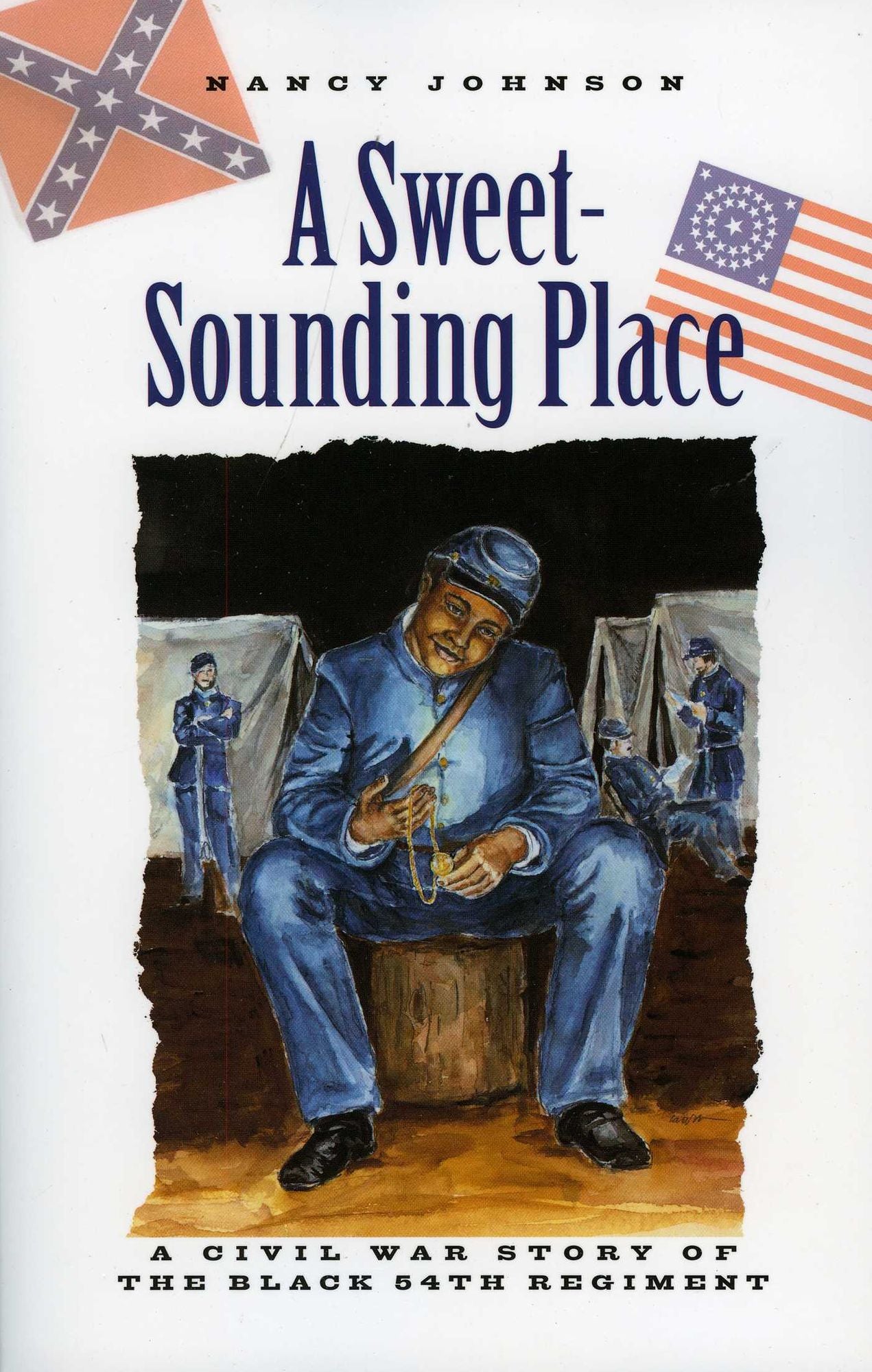 A Sweet-Sounding Place: A Civil War Story