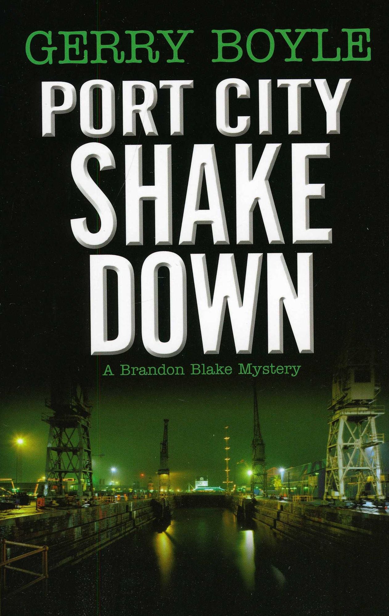Port City Shakedown: A Brandon Blake Crime Novel
