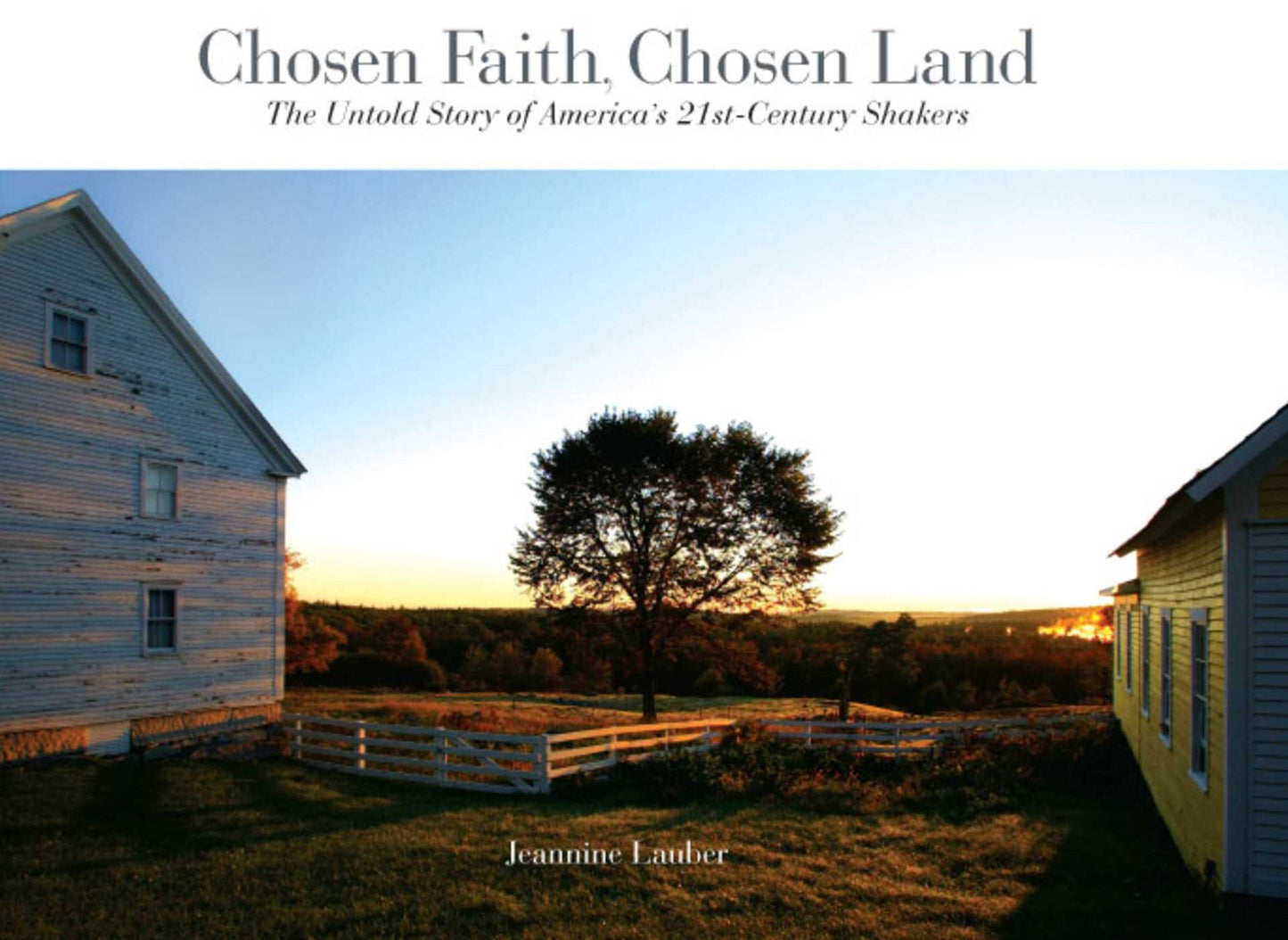 Chosen Faith, Chosen Land: The Untold Story of America's 21st Century Shakers