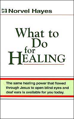 What To Do for Healing