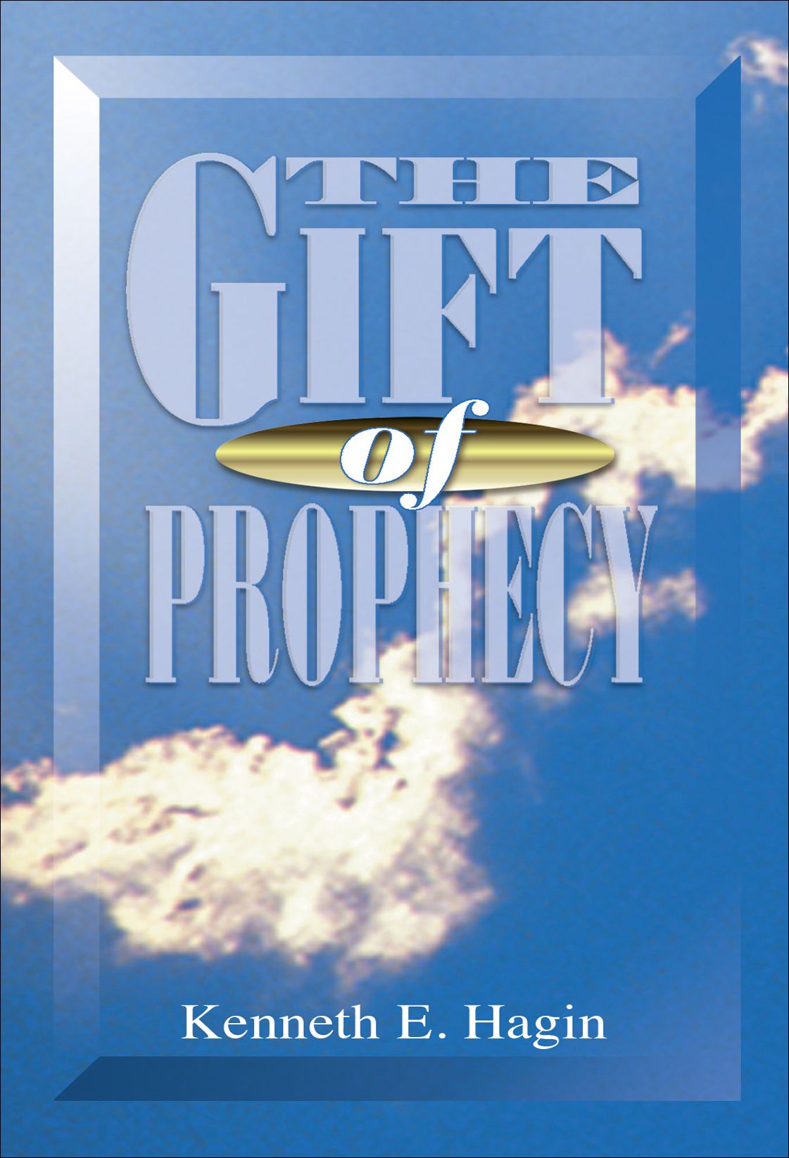 The Gift Of Prophecy