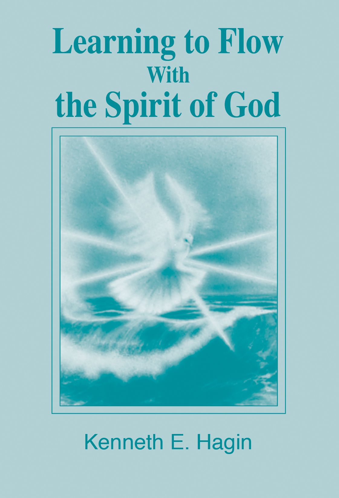 Learning to Flow with the Spirit of God