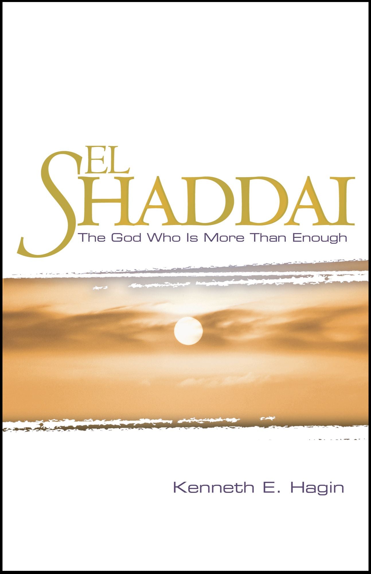 El Shaddai: The God Who Is More Than Enough