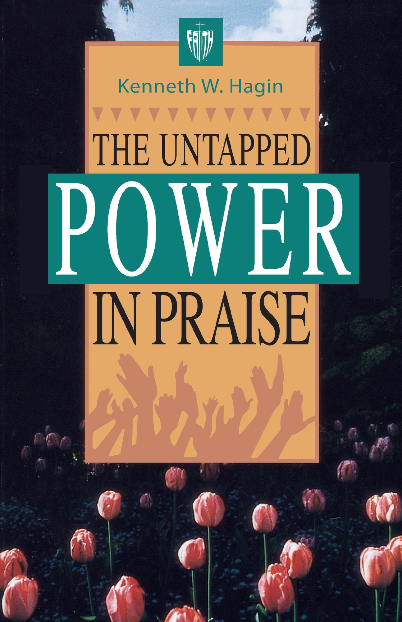 The Untapped Power In Praise