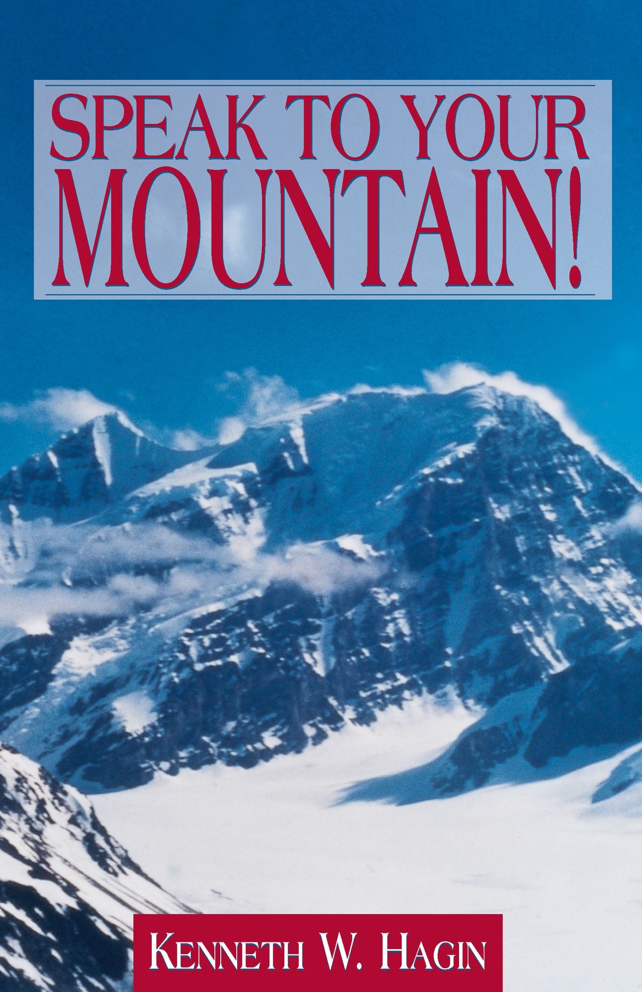 Speak To Your Mountain