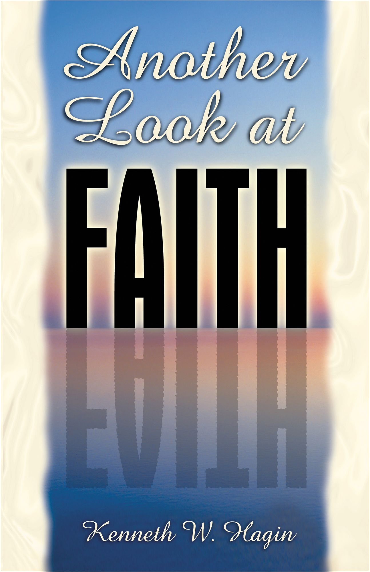 Another Look at Faith