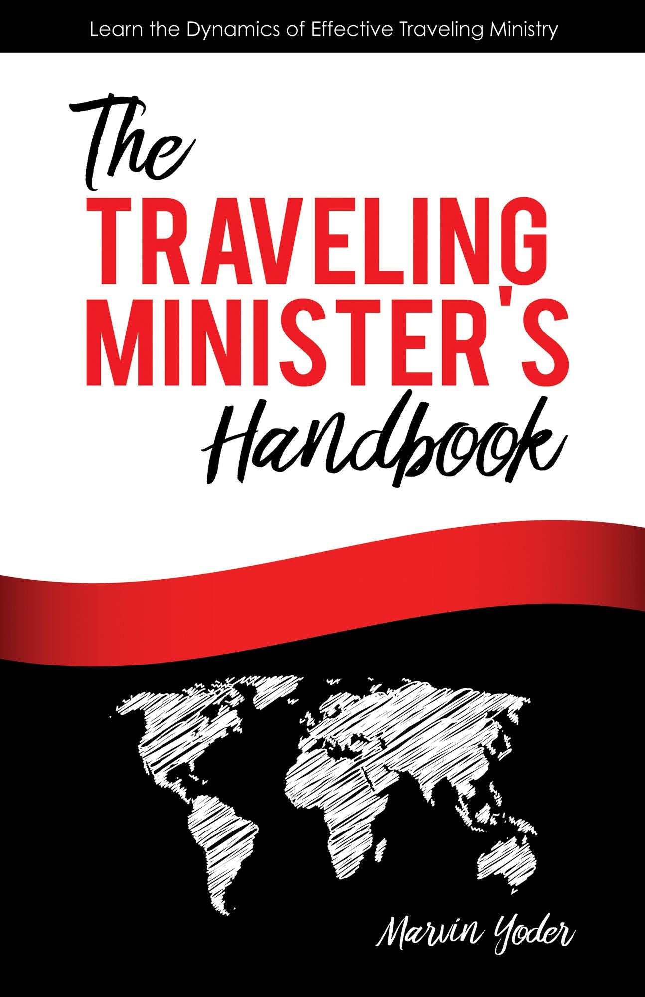 The Traveling Minister's Handbook