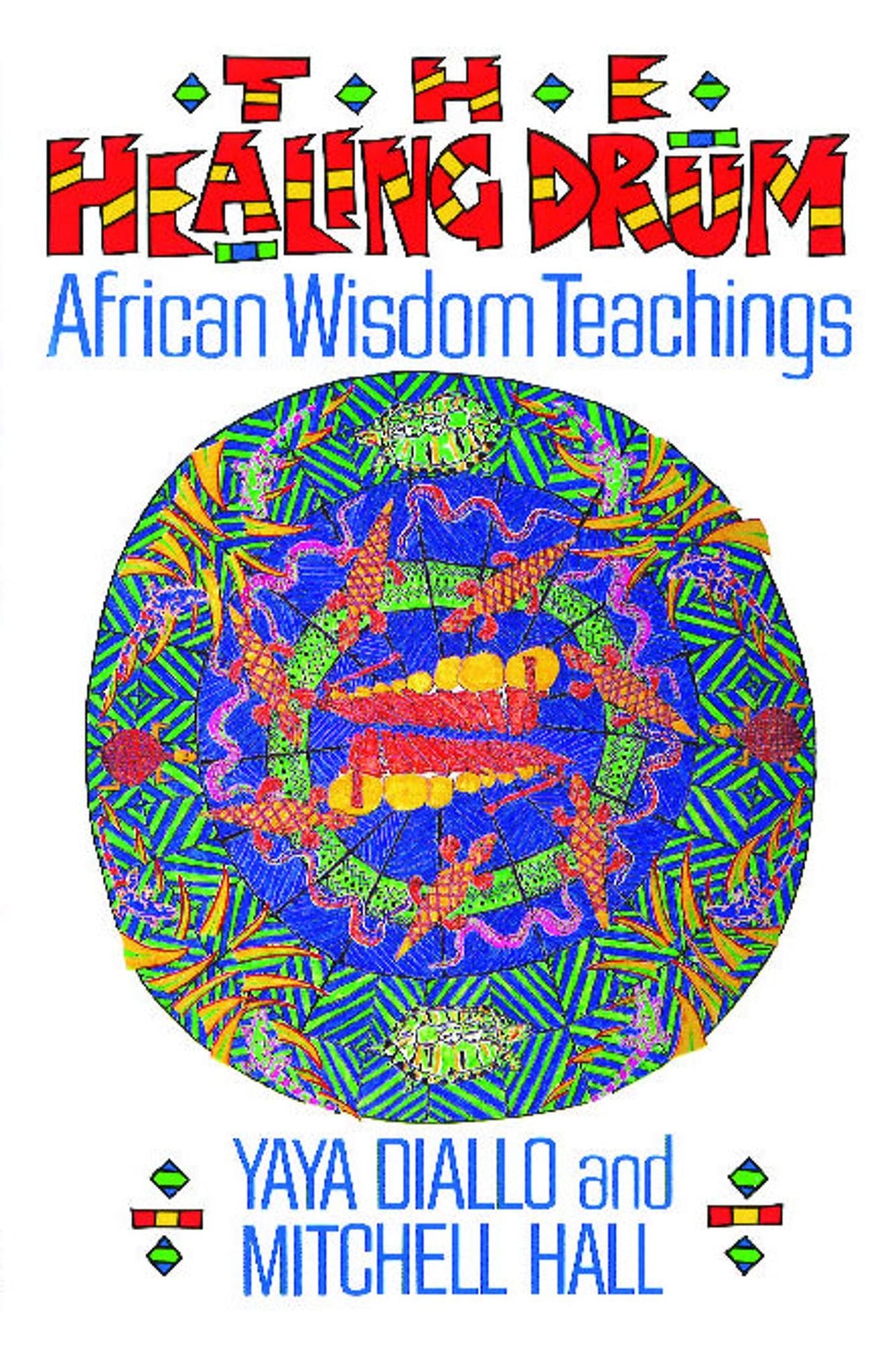 The Healing Drum: African Wisdom Teachings
