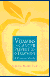 Vitamins in Cancer Prevention and Treatment: A Practical Guide