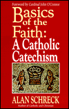 Basics of the Faith: A Catholic Catechism