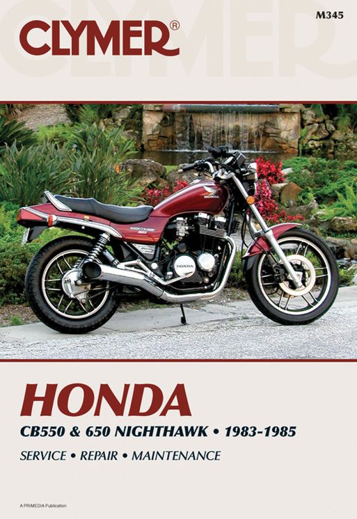 Clymer Honda CB550 & 650 83-85: Service, Repair, Maintenance