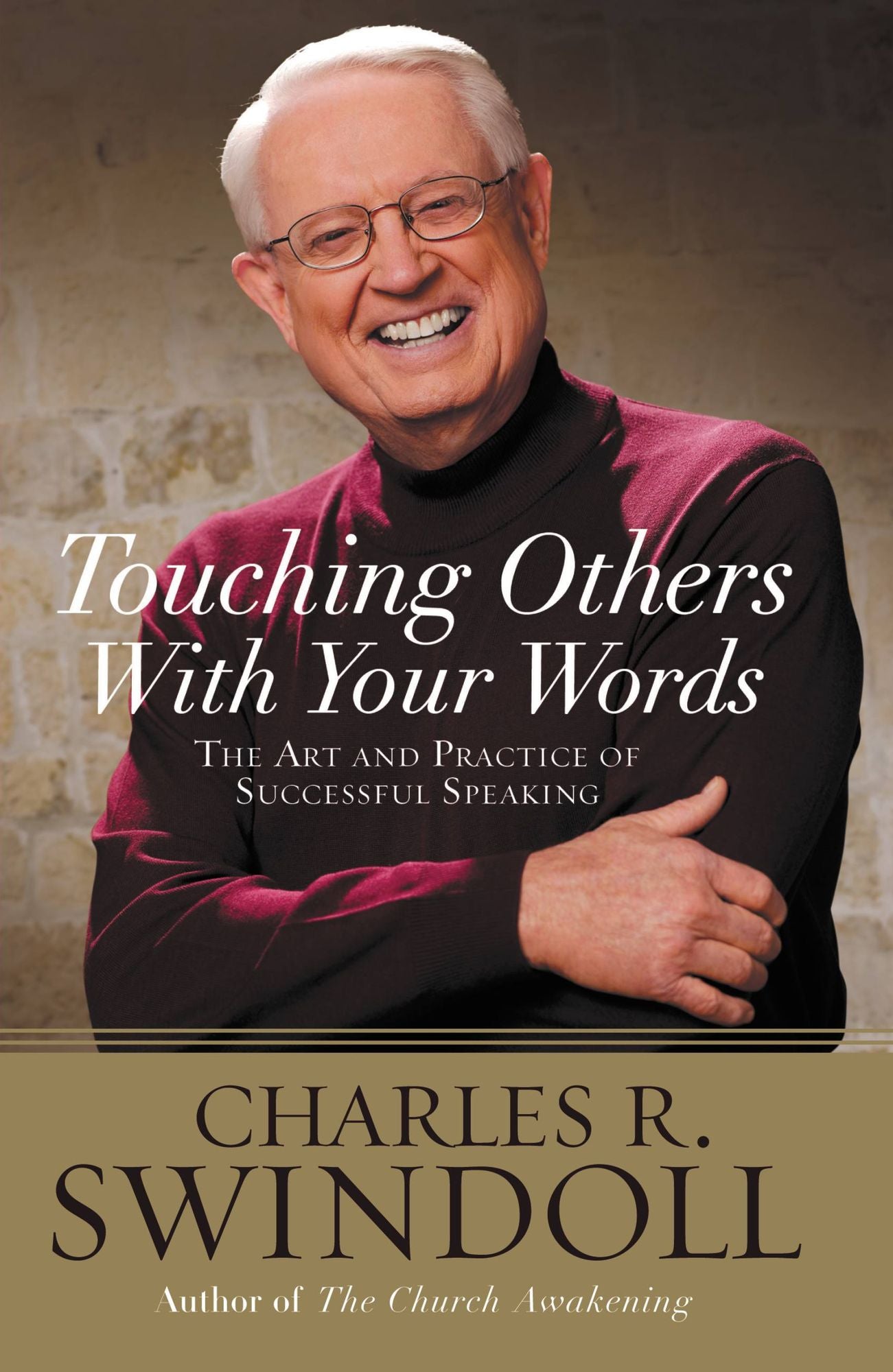 Saying It Well: Touching Others with Your Words