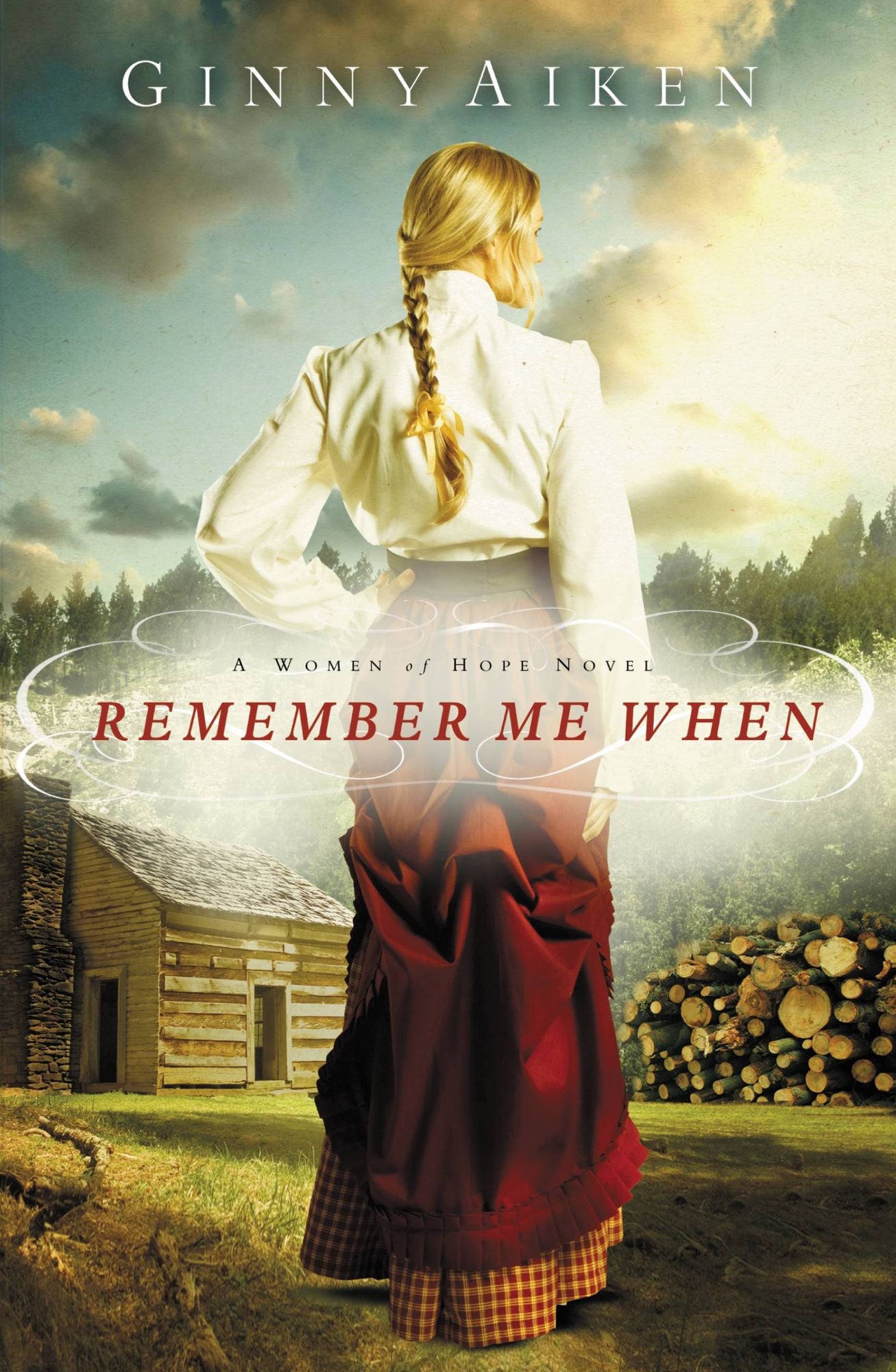 Remember Me When: A Women of Hope Novel