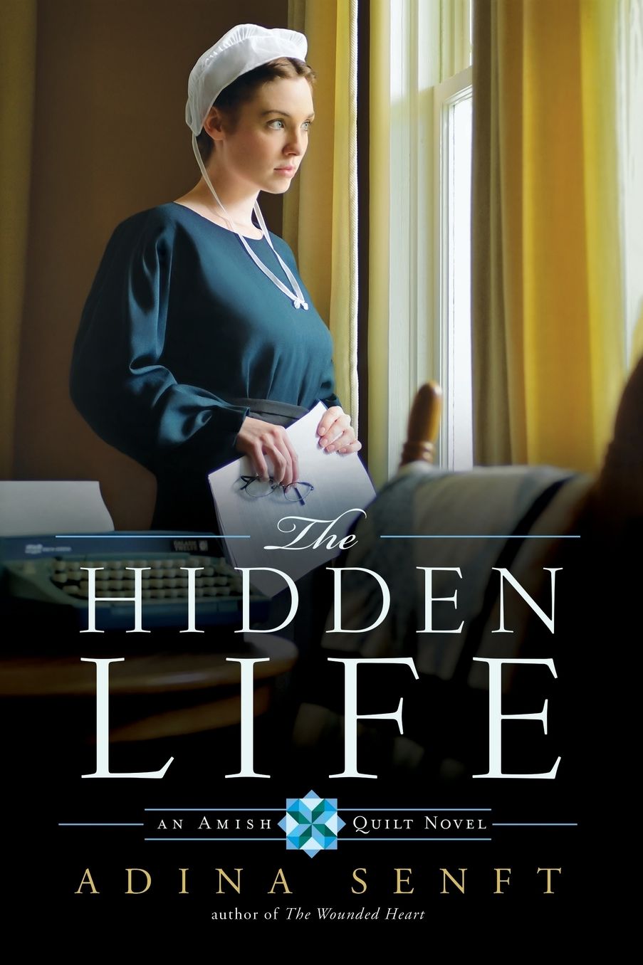 The Hidden Life (Amish Quilt Series #2)