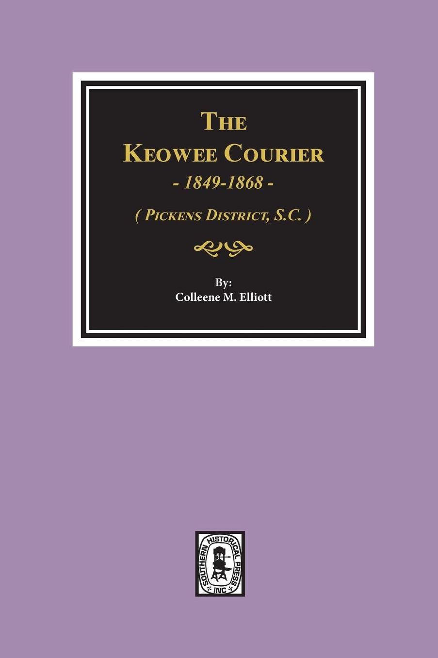 The Keowee Courier: 1849-1851; 1857-1861; 1865-1871, Marriage and Death Notices