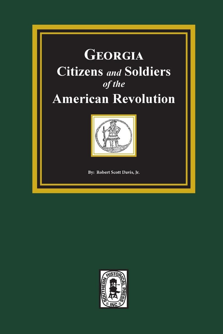 Georgia Citizens and Soldiers of the American Revolution