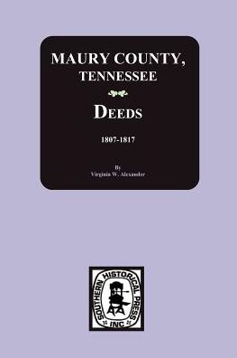 Maury County, Tennessee, Deed, 1807-1817