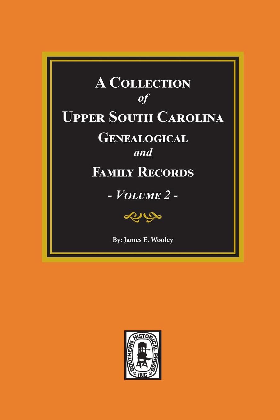 Collection of Upper Southern Carolina Genealogical and Family Records