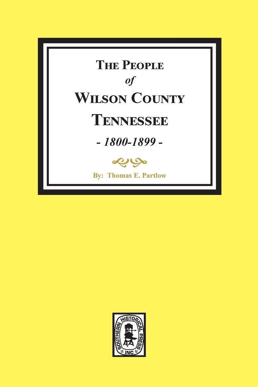 People of Wilson County, Tennessee, 1800-1899