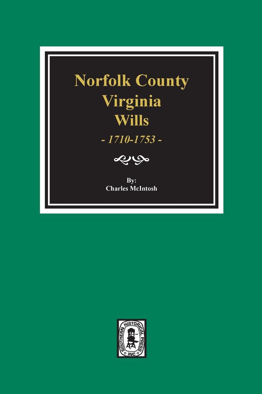 Brief Abstracts of Norfolk County Wills, 1710-1753