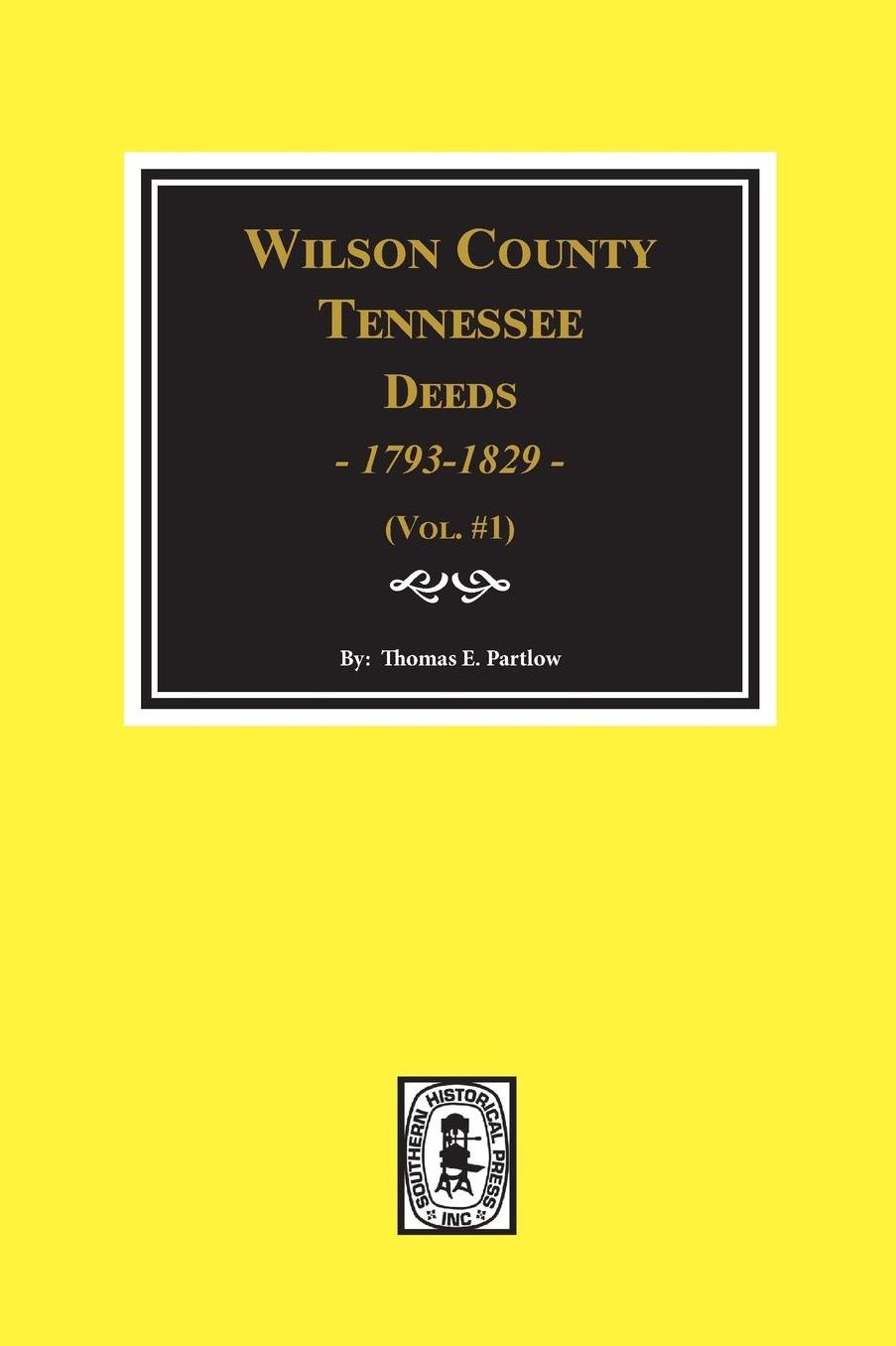 Wilson County, Tennessee, Deed Books C-M, 1793-1829