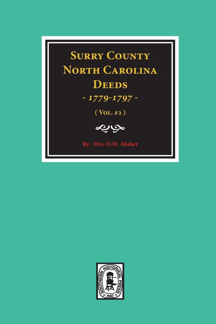 Surry County, N. C., Deeds, 1779-1797