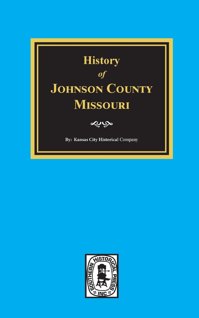 Laclede, Camden, Dallas, Webster, Wright, Texas, Pulaski, Phelps, and Dent Counties, Missouri, the History