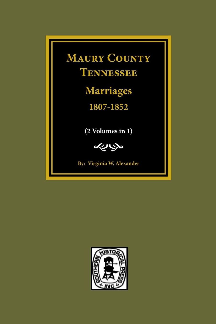 Maury County, Tennessee Marriages, 1807-1852