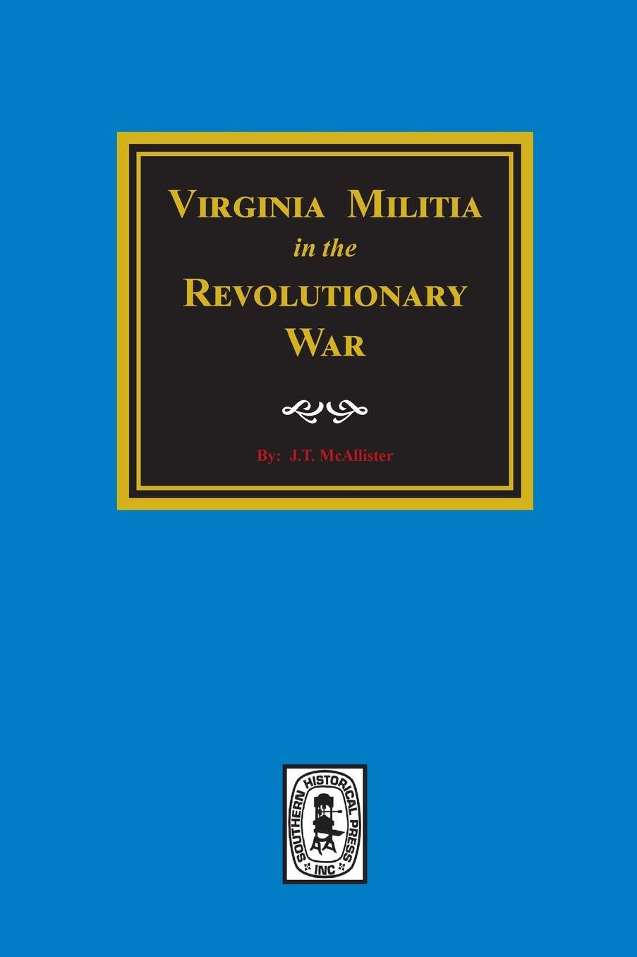 Virginia MILITIA in the Revolutionary War.