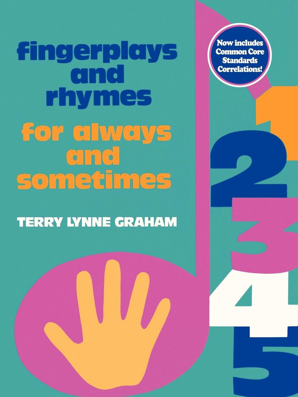 Fingerplays and Rhymes: For Always and Sometimes
