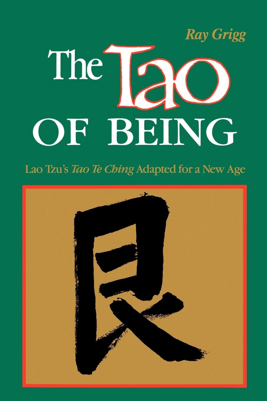 The Tao of Being: I Think and Do Workbook