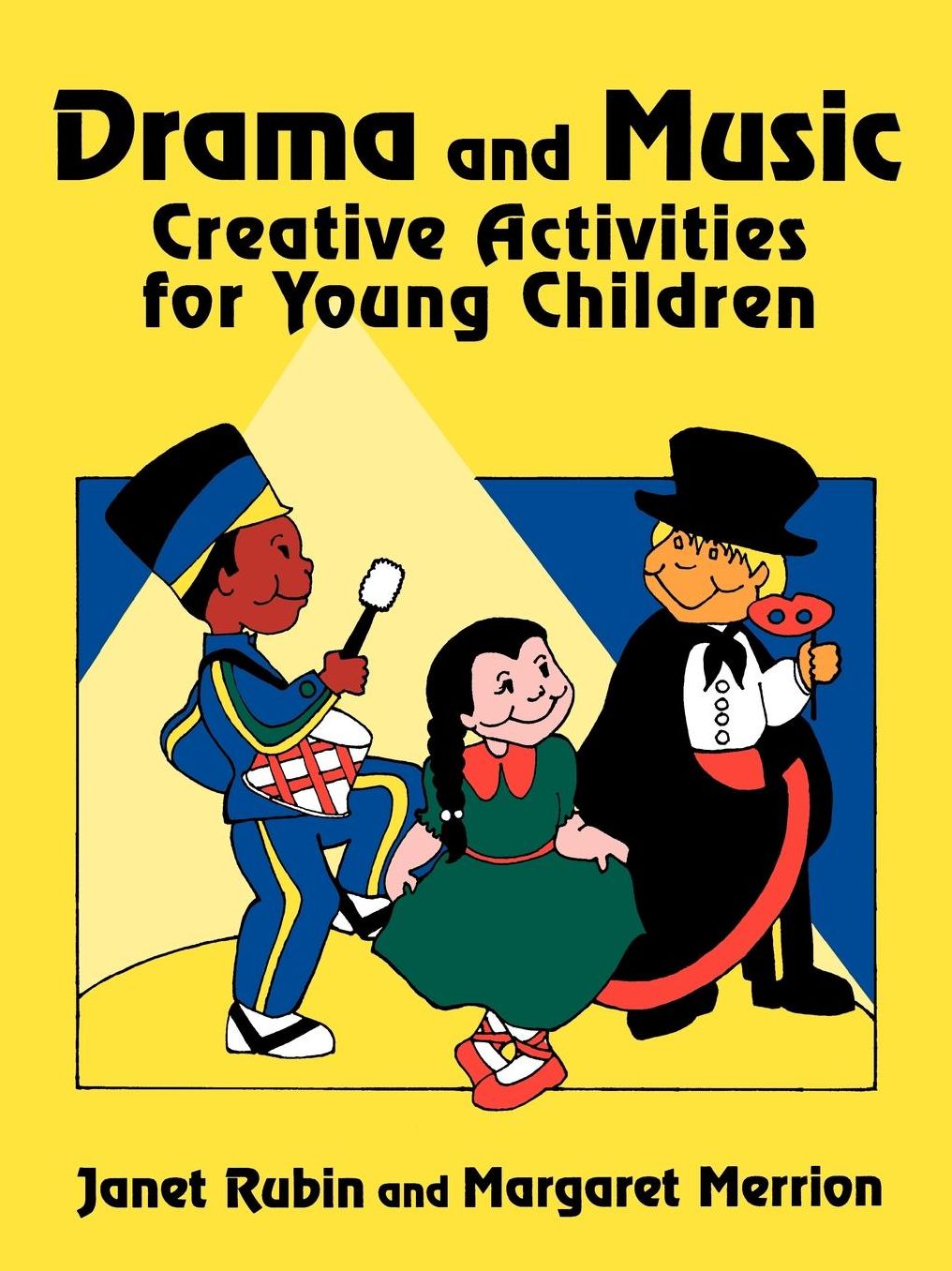 Drama and Music: Creative Activities for Young Children