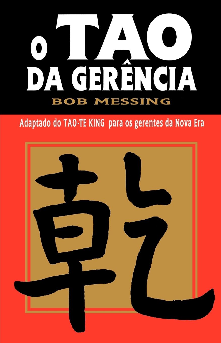O Tao Da Gerencia