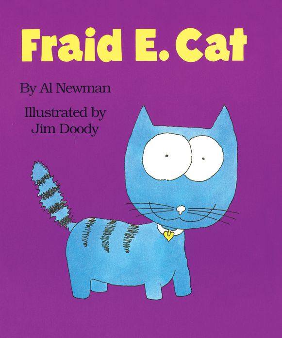 Fraid E. Cat