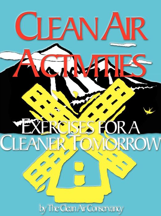 Clean Air Activities: Exercises for a Cleaner Tomorrow