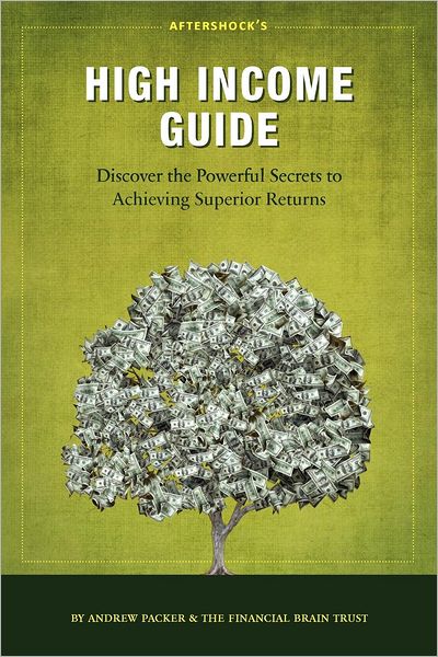 Aftershock's High Income Guide